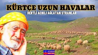 Kürtçe Uzun Havalar - Dertli Acıklı Ağlatan Stranlar -Köy Manzaralı