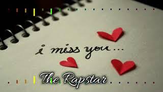 | "I Miss You" | - THE RAPSTAR (PDR) | SEVEN VISION | OFFICIAL AUDIO | 2019