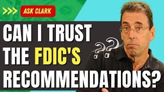 Can I Trust the FDIC's Recommendations on Getting Insured for More Than $250,000 at a Single Bank?