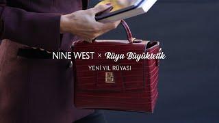 Nine West x Rüya Büyüktetik - Yeni Yıl Rüyası