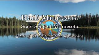 USA State Song: Minnesota - Hail! Minnesota