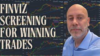 FinViz Screening for Winning Trades in 10 Minutes!