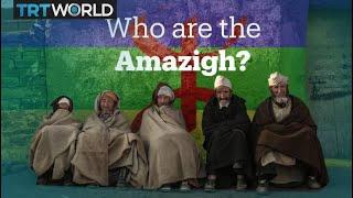 Who are the Amazigh of North Africa?