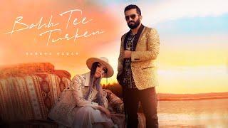 Bahh Tee & Turken - Sabaha Kadar