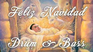 Feliz Navidad (DRUM & BASS)