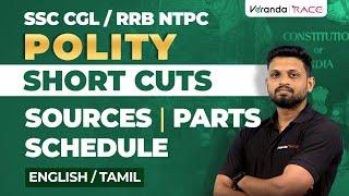 SSC CGL / RRB NTPC | POLITY SHORTCUTS | SOURCES | PARTS & SCHEDULE | VIJAYRAGHUL