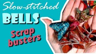 How to make slow-stitched bells from scrap fabrics