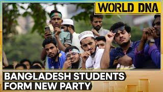 Bangladesh Elections: Bangladesh Students Launch New Party | World DNA | WION