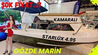 UYGUN FİYATLI Gözde Marin 4.95 Starlüx Kamaralı Tekne. #tekne #balıkavı #geziteknesi