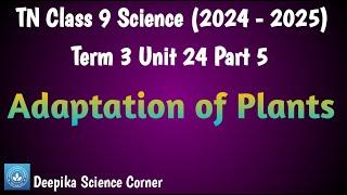 Adaptation of Plants| Class 9 Science Unit 24 Environmental Science