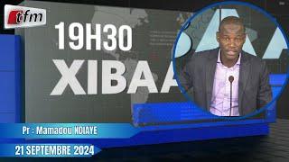 Xibaar Yi 19h30 du 21 Septembre 2024 présenté par Mamadou Ndiaye