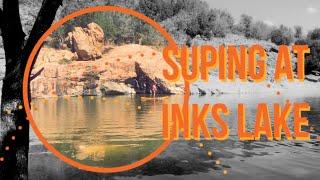 SUPing at Inks Lake State Park