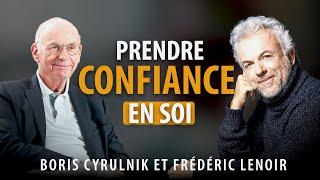 B. CYRULNIK X F. LENOIR : SURMONTER LES TRAUMATISMES DU PASSÉ POUR REPRENDRE CONFIANCE EN SOI