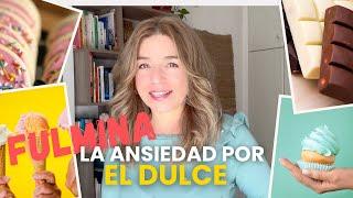 Cómo eliminar la ansiedad y los antojos de alimentos dulces