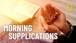 Morning Adhkar | أذكار الصباح | Morning Supplications with English Translation