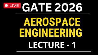 Lecture 01- GATE Aerospace Engineering 2026 Live class | New batch | Viru Sir IITian Concept Library