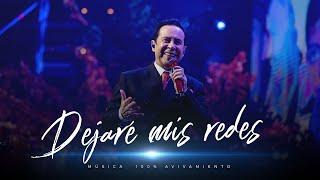 Dejaré mis redes -  Avivamiento | Música y adoración cristiana 