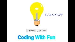 Bulb ON/OFF Project In HTML & JavaScript | Coding With Fun