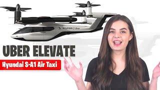 Uber Elevate with Hyundai S-A1 Air Taxi - Uber Elevate , Hyundai S-A1 Air Taxi GIMS 2020