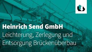 Abbruch & Demontage – Leichterung, Zerlegung und Entsorgung Brückenüberbau