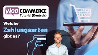 WooCommerce Shop - Welche Zahlungsarten gibt es?