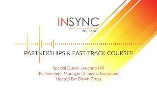 EPISODE 7: PARTNERSHIPS AND FAST TRACK COURSES