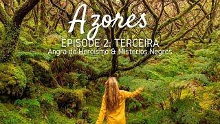 Azores: Terceira | Angra do Heroismo & Misterios Negros | Episode 02