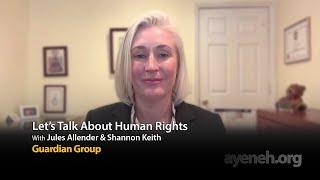 Let’s Talk About Human Rights - Sunday, Nov 24, 2024 - Ayeneh Foundation