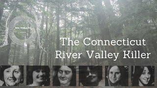 The Connecticut River Valley Killer