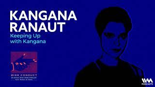 Miss Conduct S02 E11: Kangana Ranaut