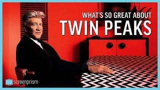 What's So Great About Twin Peaks