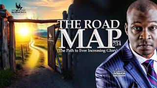 THE ROADMAP (THE PATH TO EVER INCREASING GLORY) MATTHEW 7:14 WITH APOSTLE JOSHUA SELMAN |17|11|2024