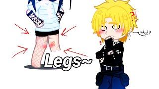 legs~/meme/️Narusasu️/aniolyame