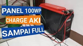 Panel Surya 100 WP - Berapa Lama Charge Aki sampai Penuh?