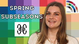 House of Colour Spring Subseasons Explained! Which subseason are you?!