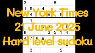 Sudoku solution – New York Times 21 June 2025 Hard level