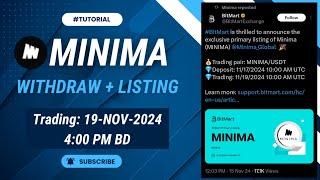 Minima Withdraw Update | Minima Listing Date 19 November | Minima Token Withdraw and Sell Full Video