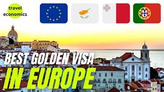 Best Golden Visa in Europe? (Real Estate, Investment Fund, Bank Deposit)