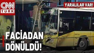 SON DAKİKA! Pendik'te, İETT Otobüsü Berber Dükkanına Daldı: Yaralılar Var...