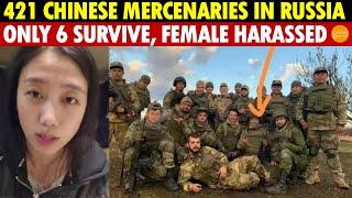 421 Chinese Mercenaries in Russia, Just 6 Left—99% Killed! Female Influencer Harassed by Soldiers