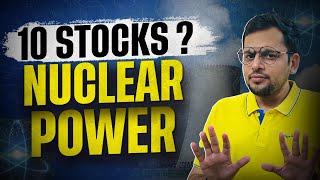 10 STOCKS for NUCLEAR ENERGY in India ?  