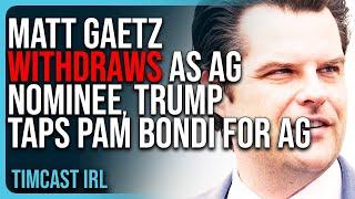 Matt Gaetz WITHDRAWS As AG Nominee, Trump Taps Pam Bondi For AG