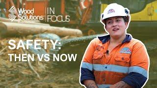 Safety in Forestry: Then vs Now