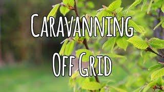 Off grid caravanning ?