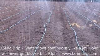 KSNM Drip Irrigation - No Blockage of Holes