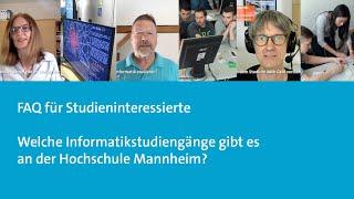 01 Welche Informatikstudiengänge gibt es an der Hochschule Mannheim