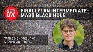 Finally! An Intermediate-Mass Black Hole