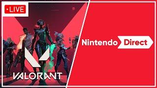 PS5 VALORANT Console Beta  & Nintendo Direct Co-Stream 