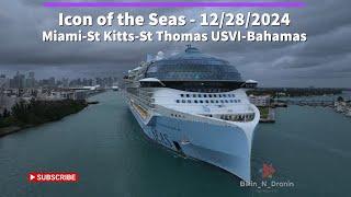 Icon of the Seas - 12/28/2024 Miami-St Kitts-St Thomas-The Bahamas (Departure)