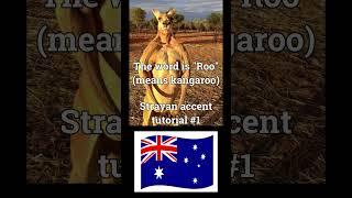 Australian accent tutorial #1